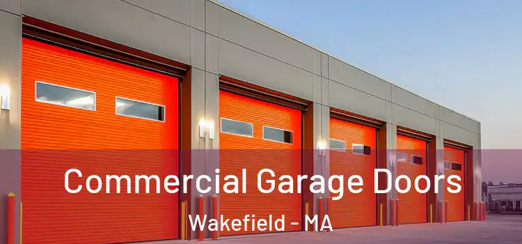  Commercial Garage Doors Wakefield - MA