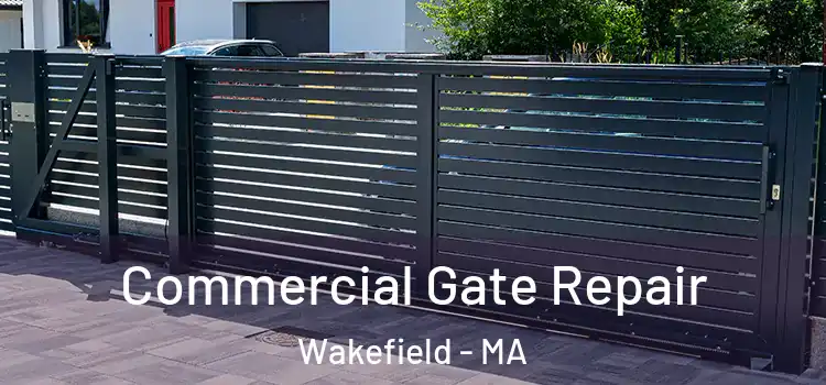  Commercial Gate Repair Wakefield - MA