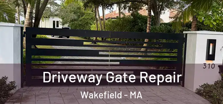  Driveway Gate Repair Wakefield - MA